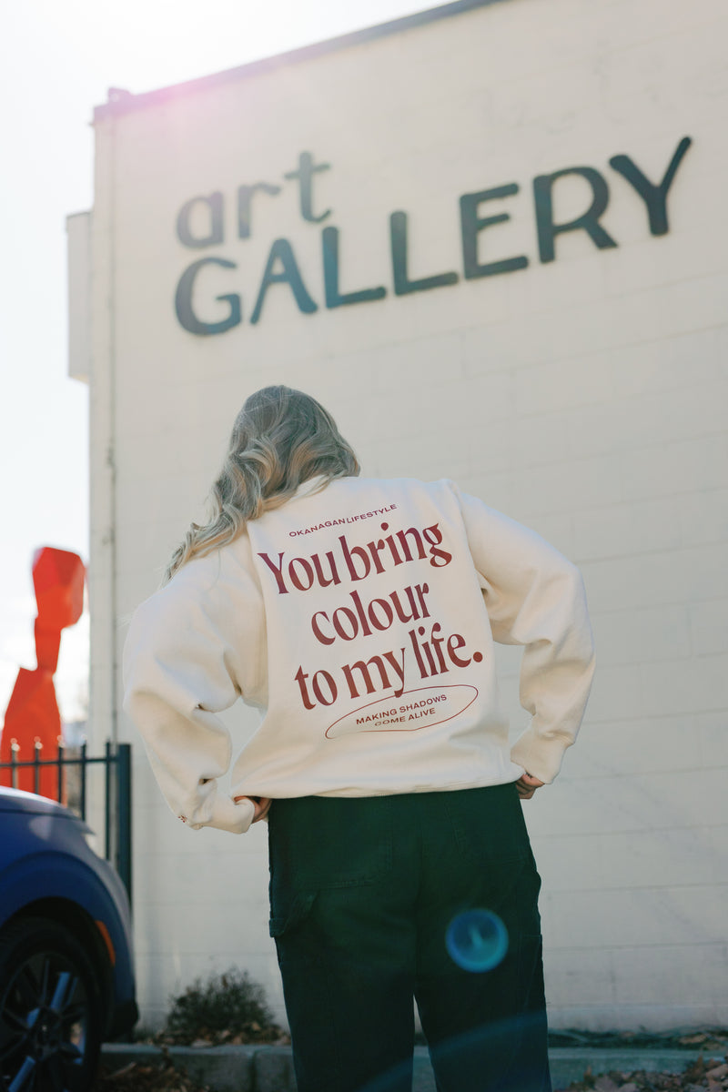 You Bring Colour Crewneck