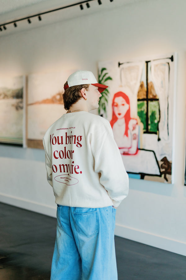 You Bring Colour Crewneck
